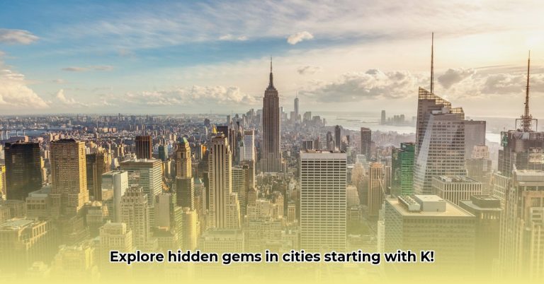 Unlock Global Cities that Start with K: A Deep Dive - Name Meanings